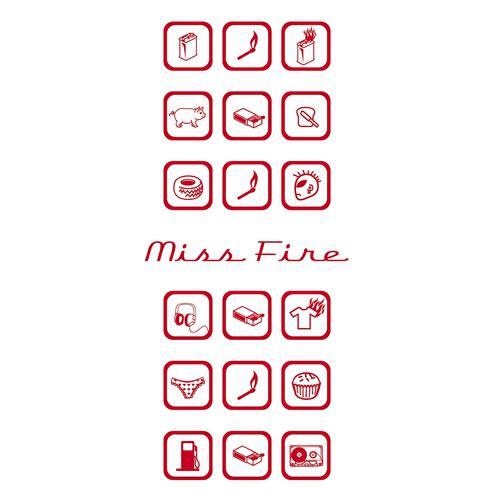 Miss Fire - No misunderstand