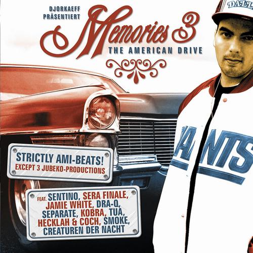 Постер альбома Djorkaeff & Jubeko - Memories 3 American Drive