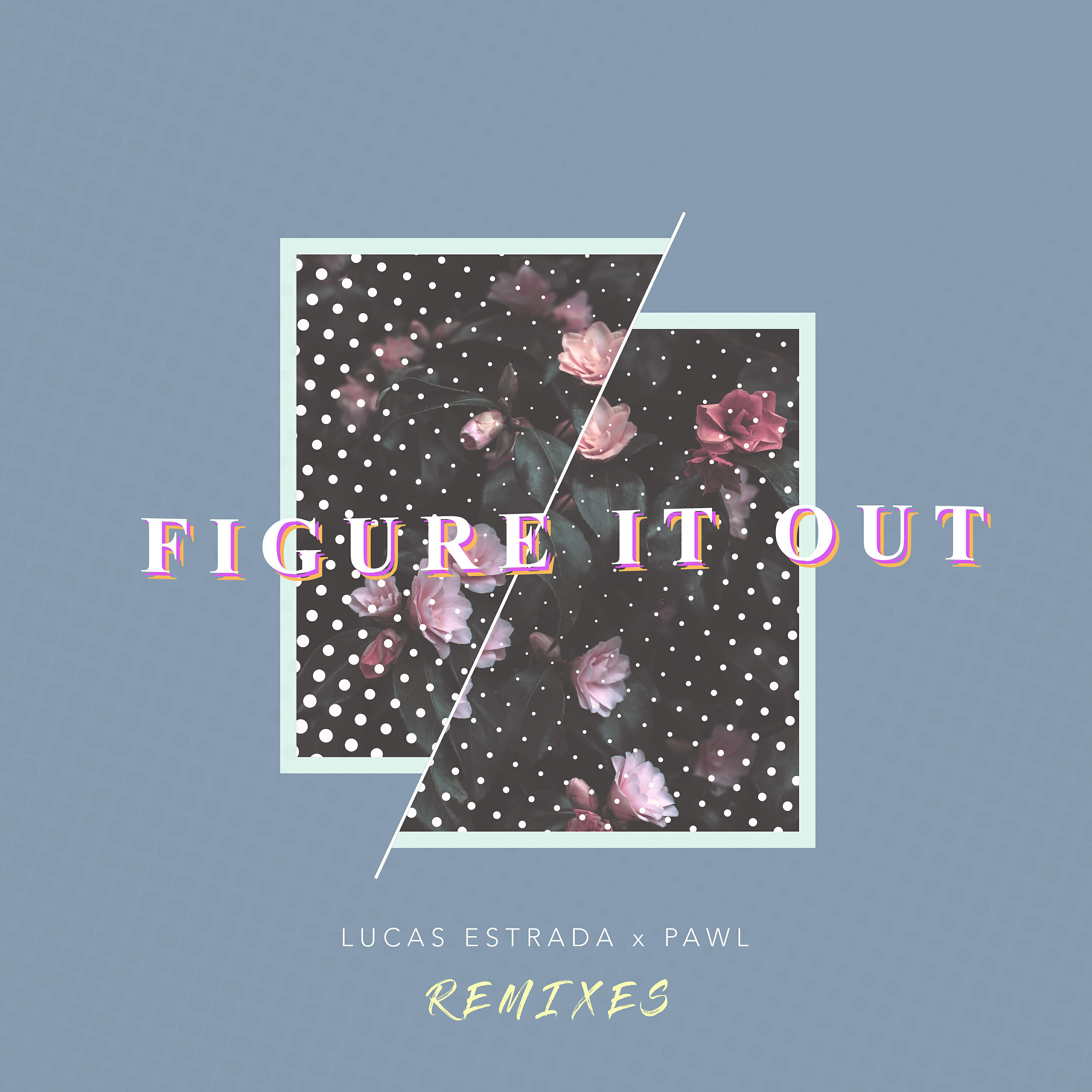 Lucas Estrada - Figure It Out (farfetch'd Remix)