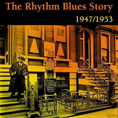 Постер альбома Rhythm and Blues Story, Vol. 1 (1947 - 1953)