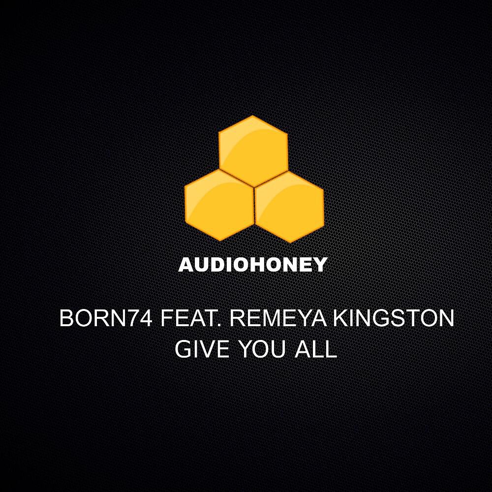 Born 74 - Give You All (Rob Hayes Remix)