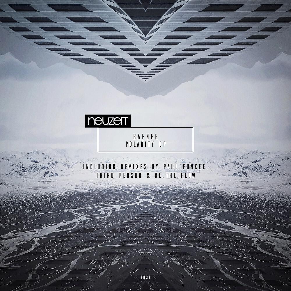 Rafner - Polarity (Paul Funkee Remix)