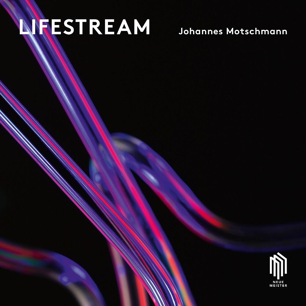 Johannes Motschmann - Lifestream