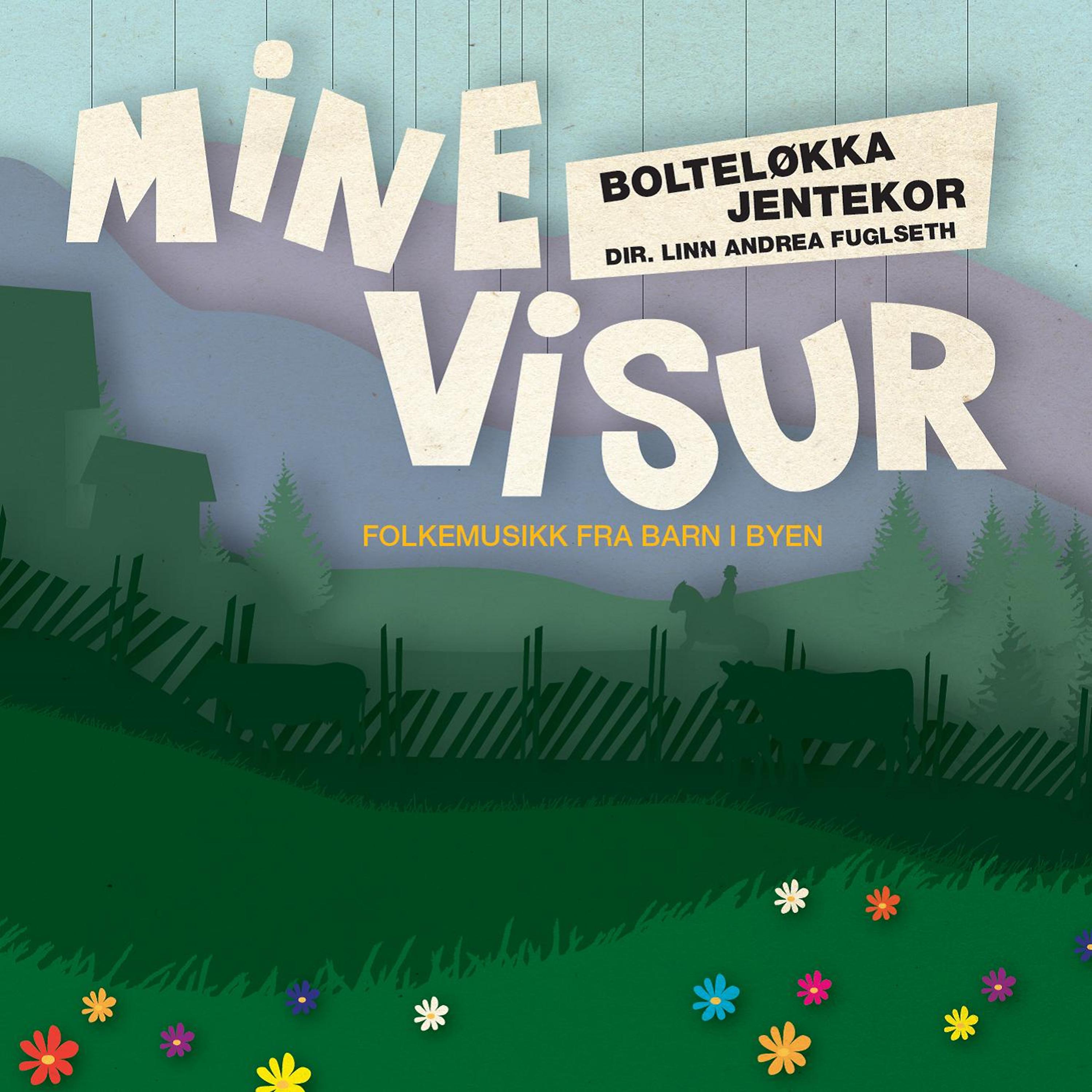 Постер альбома Mine Visur - Folkemusikk Fra Barn I Byen