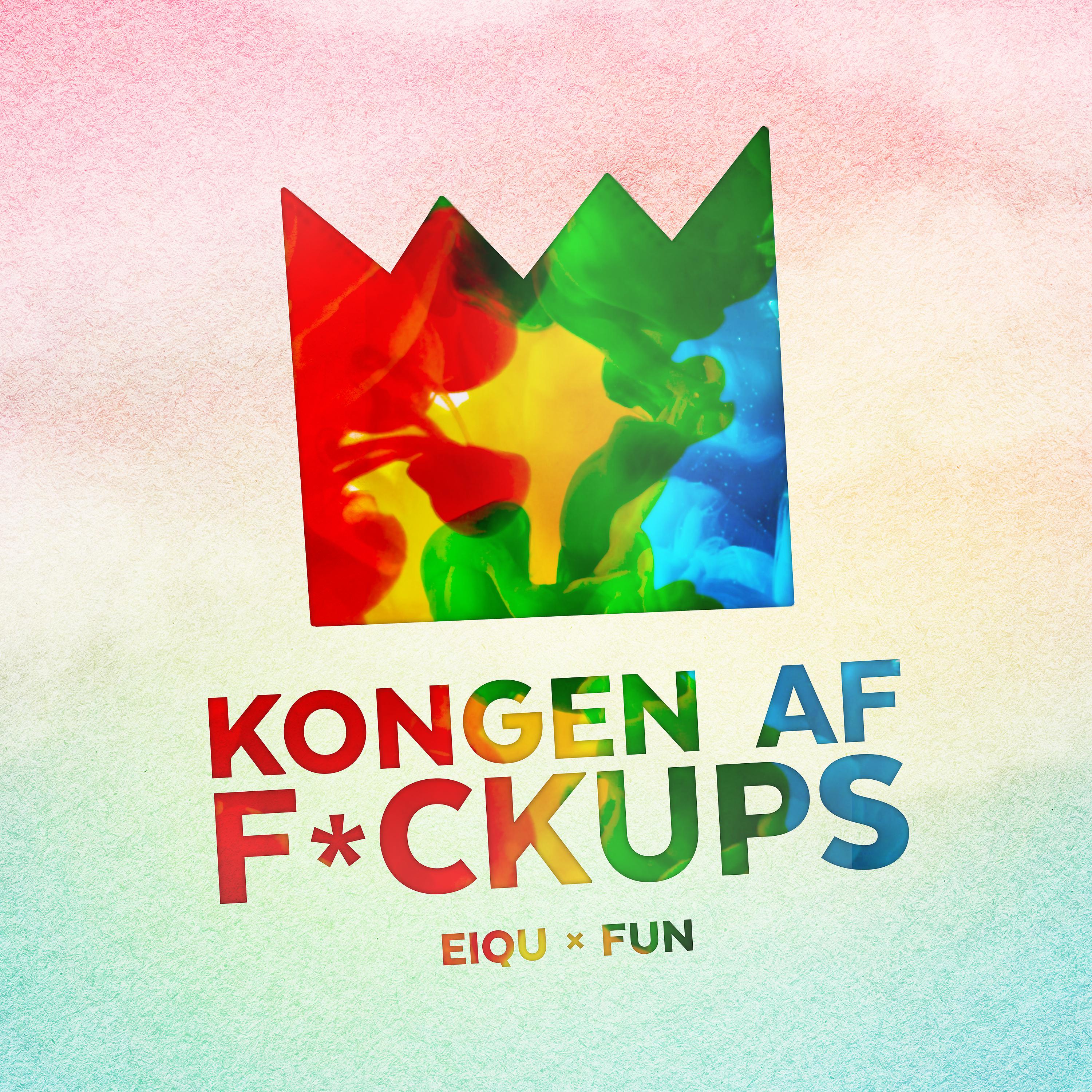 Постер альбома Kongen Af F*ckups