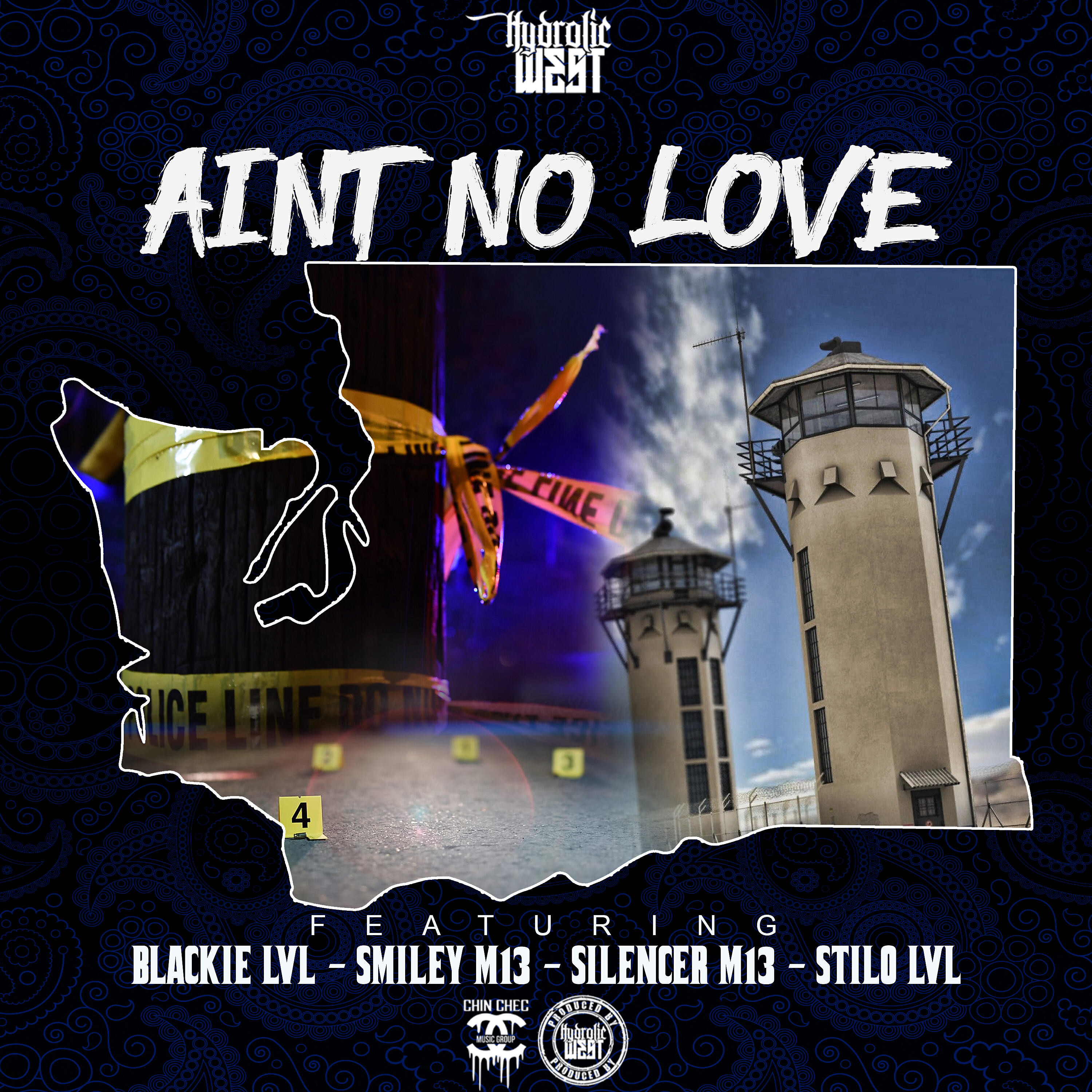 Hydrolic West - Ain't No Love (feat. Blackie LVL, Smiley M13, Silencer M13 & Stilo LVL)