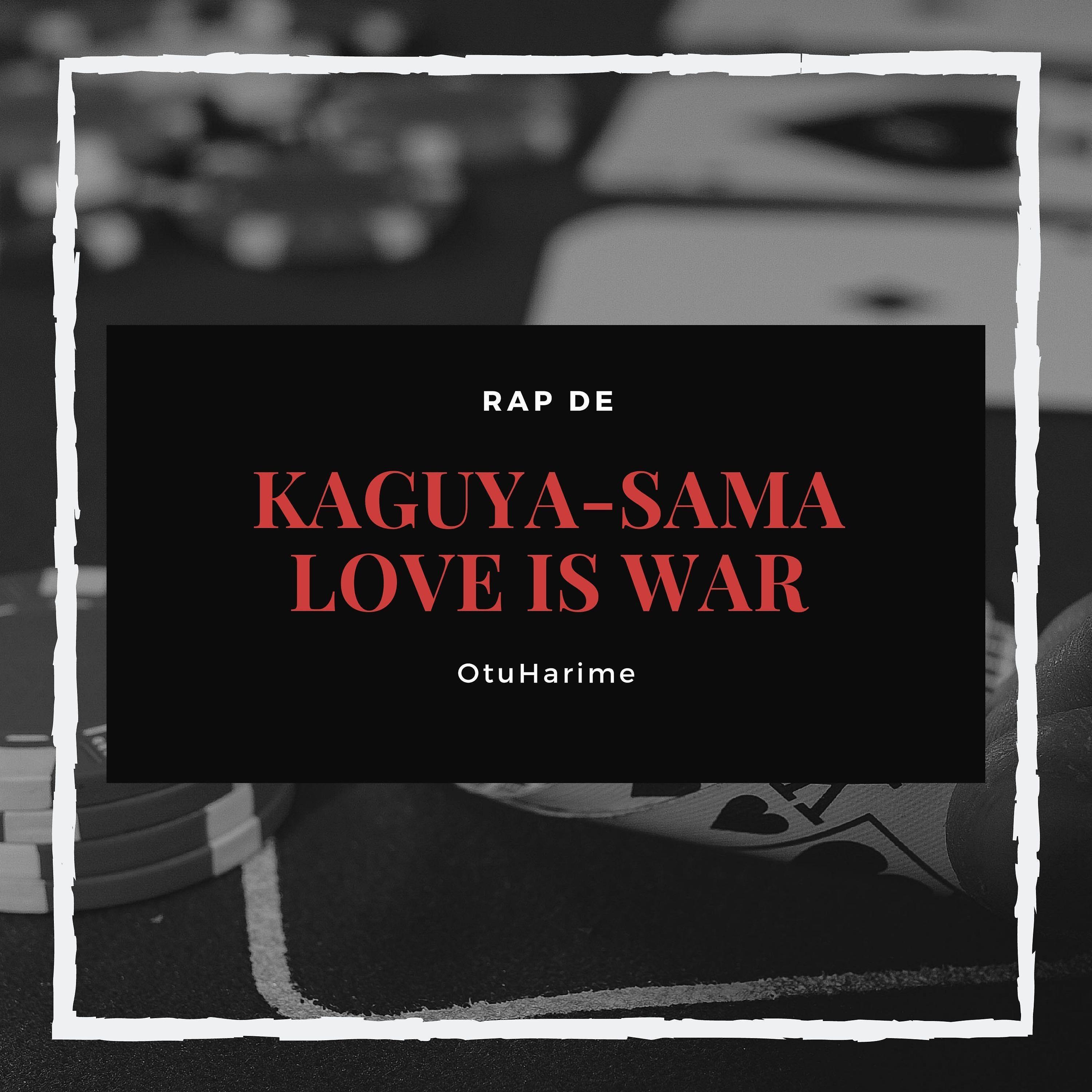 Постер альбома Rap De Kaguya-Sama: Love Is War