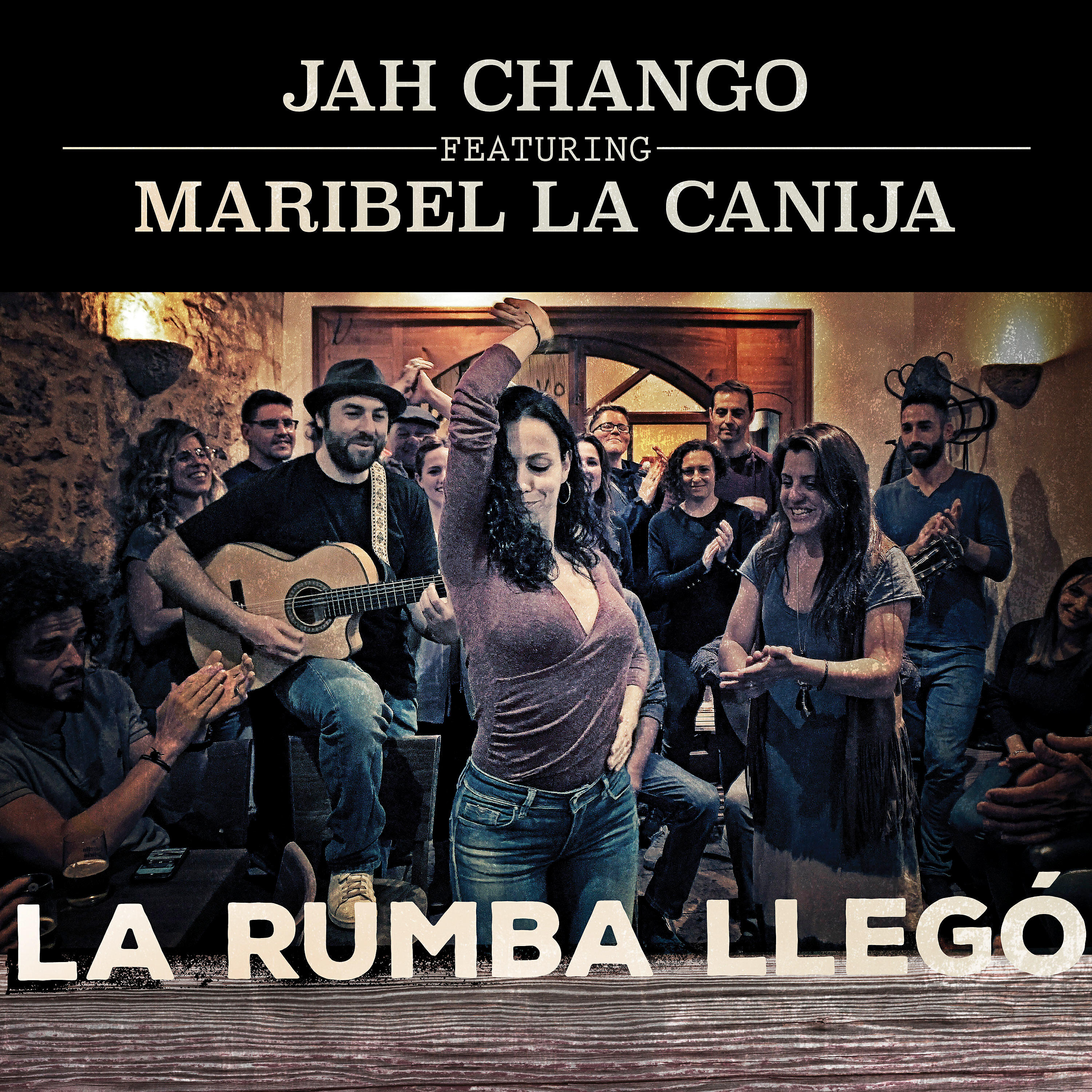 Jah Chango - La Rumba Llego