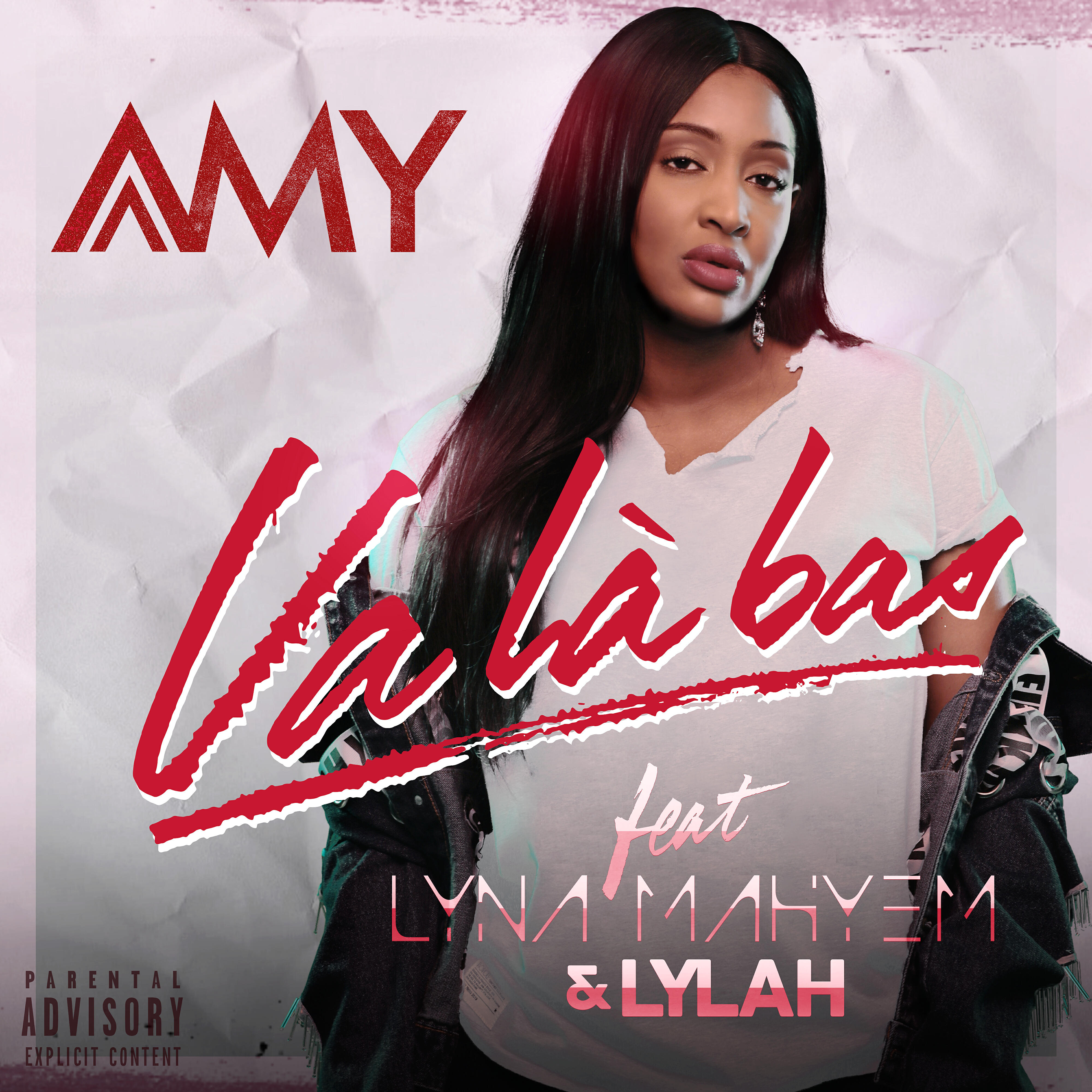 Amy - Va là-bas (feat. Lyna Mahyem & Lylah)