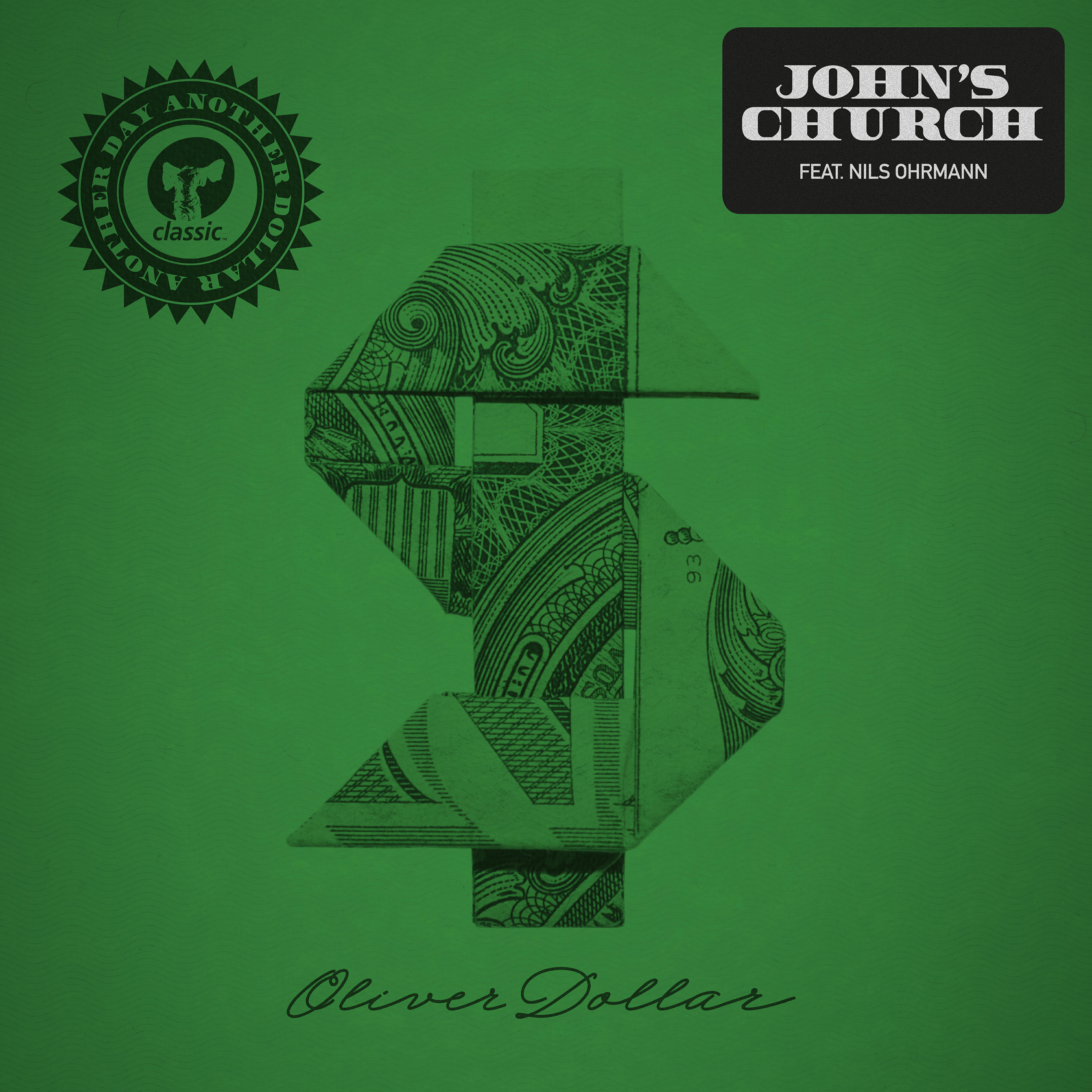 Oliver Dollar - John's Church (feat. Nils Ohrmann) [Mousse T.'s Disco Shizzle Remix]