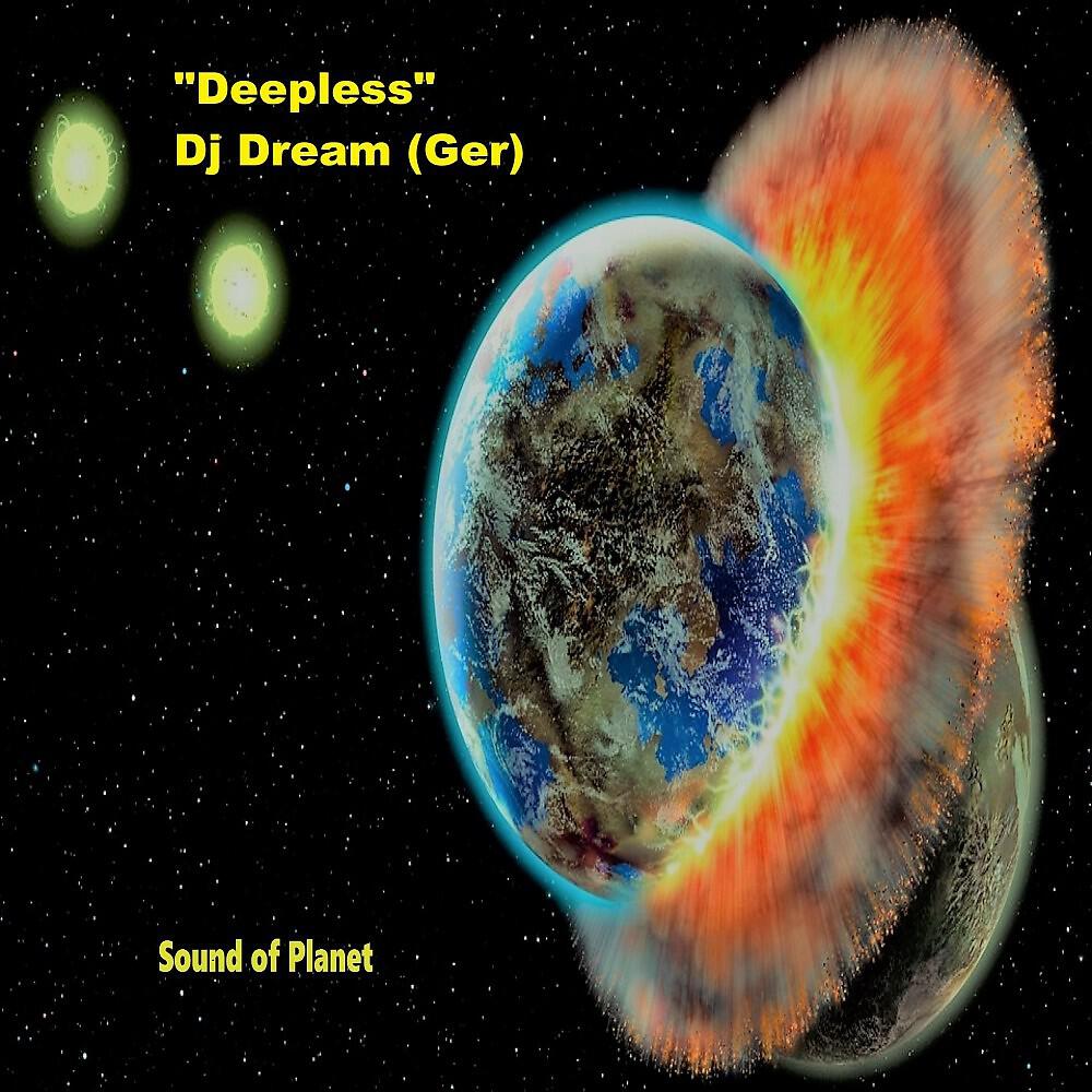 DJ Dream (Ger) - Deepless (Space Mix)