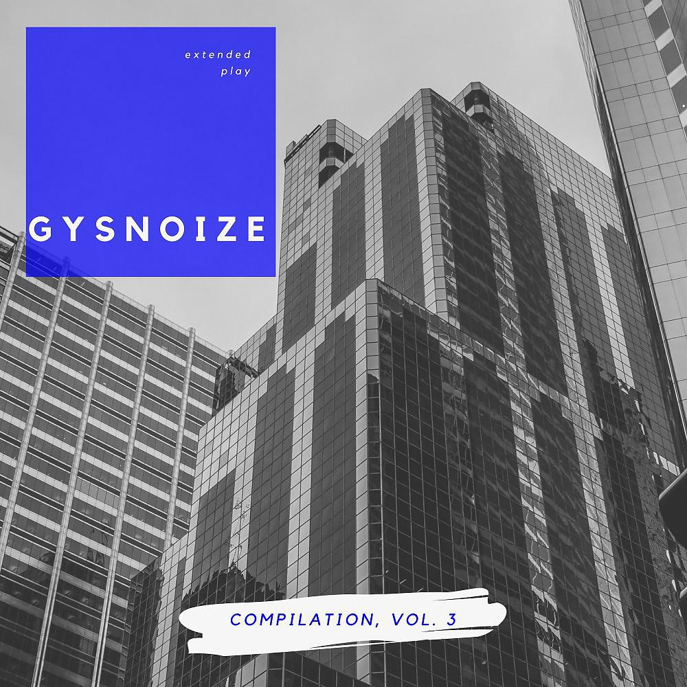 Постер альбома Gysnoize Compilation, Vol. 3