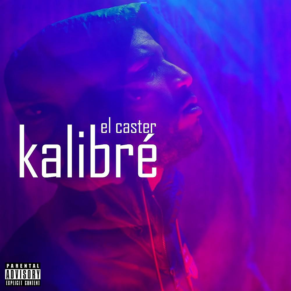 Постер альбома Kalibré