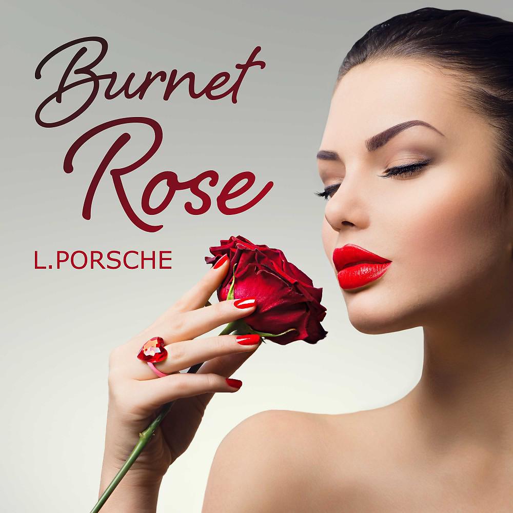 Постер альбома Burnet Rose (Long Version)