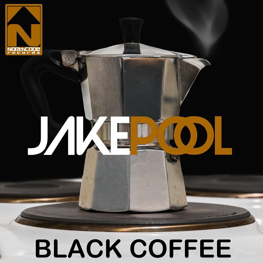 Jakepool - Black Coffee