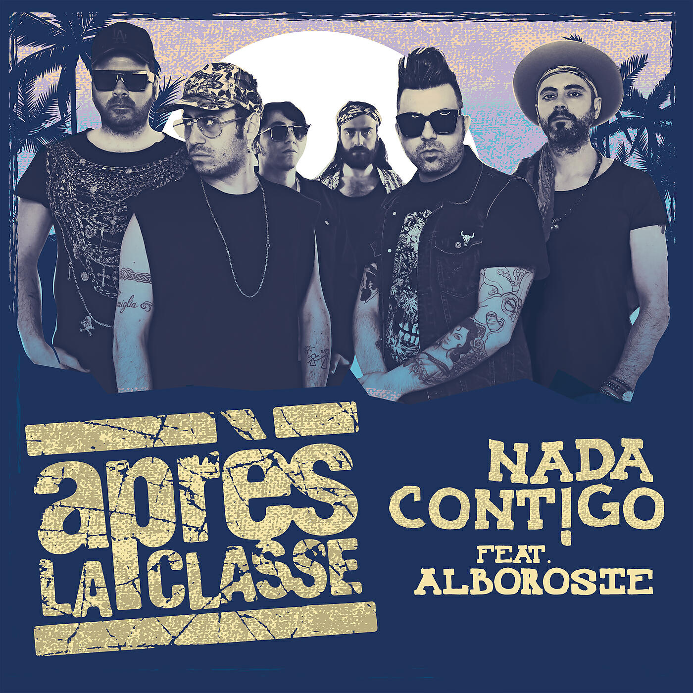 Après La Classe - Nada Cont!go