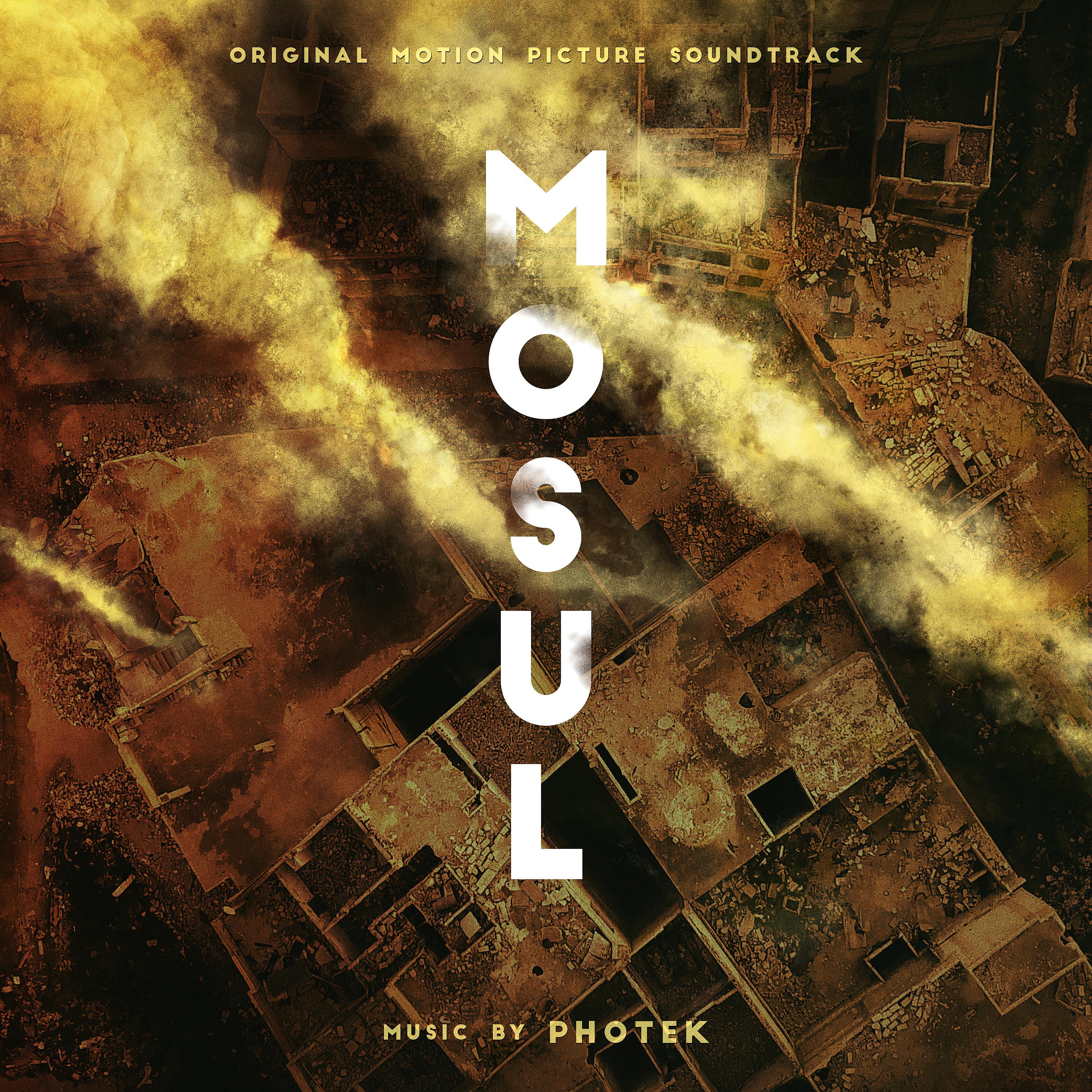 Постер альбома Mosul (Original Soundtrack)