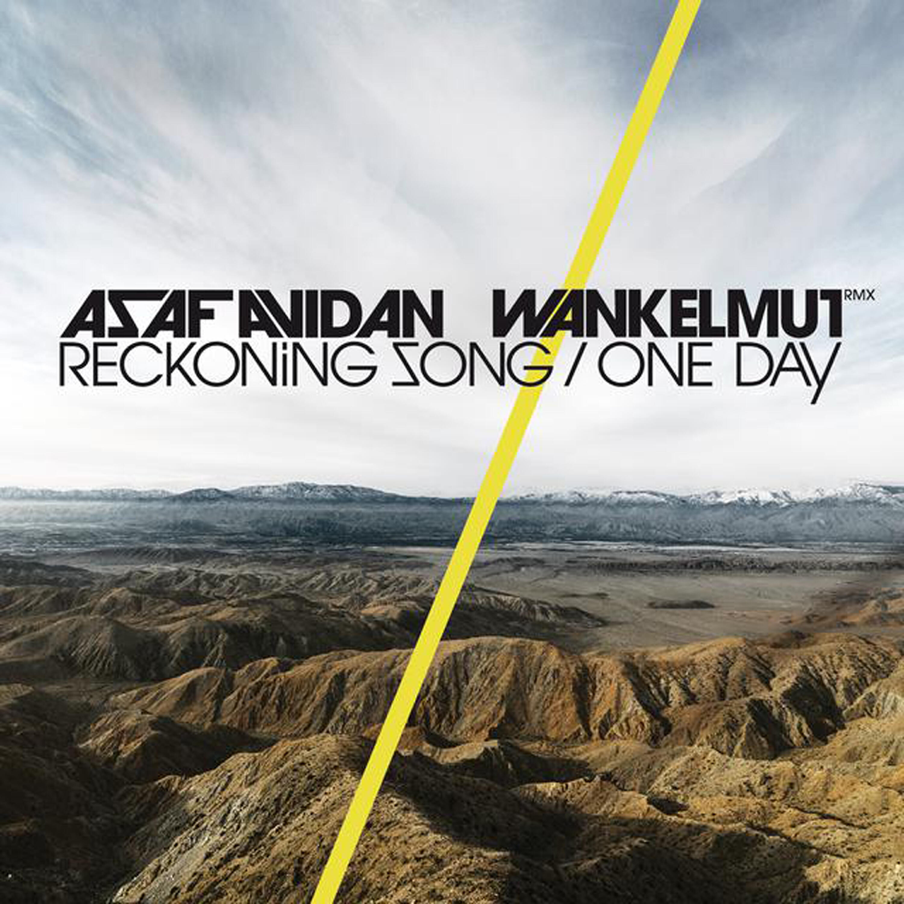 Asaf Avidan - One Day / Reckoning Song (Wankelmut Remix) (Dub Mix)