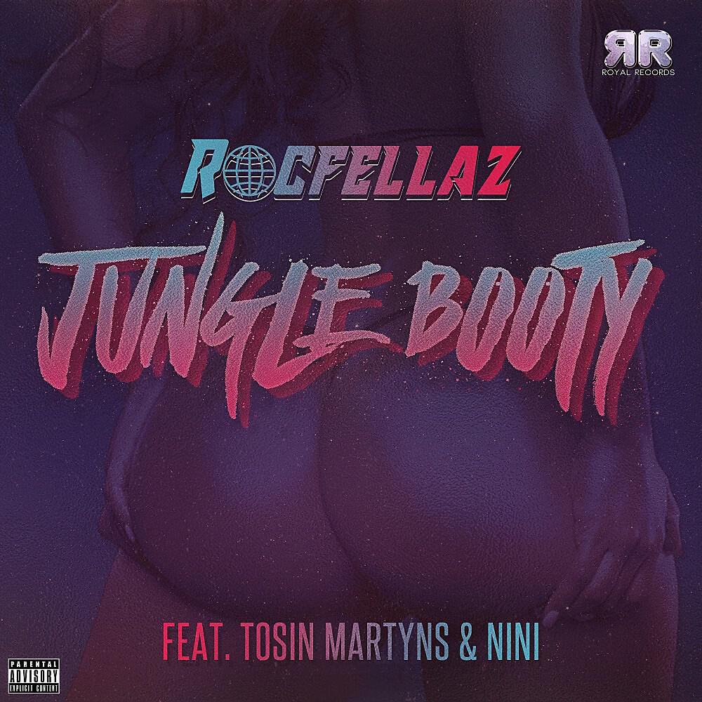 Rocfellaz - Jungle Booty
