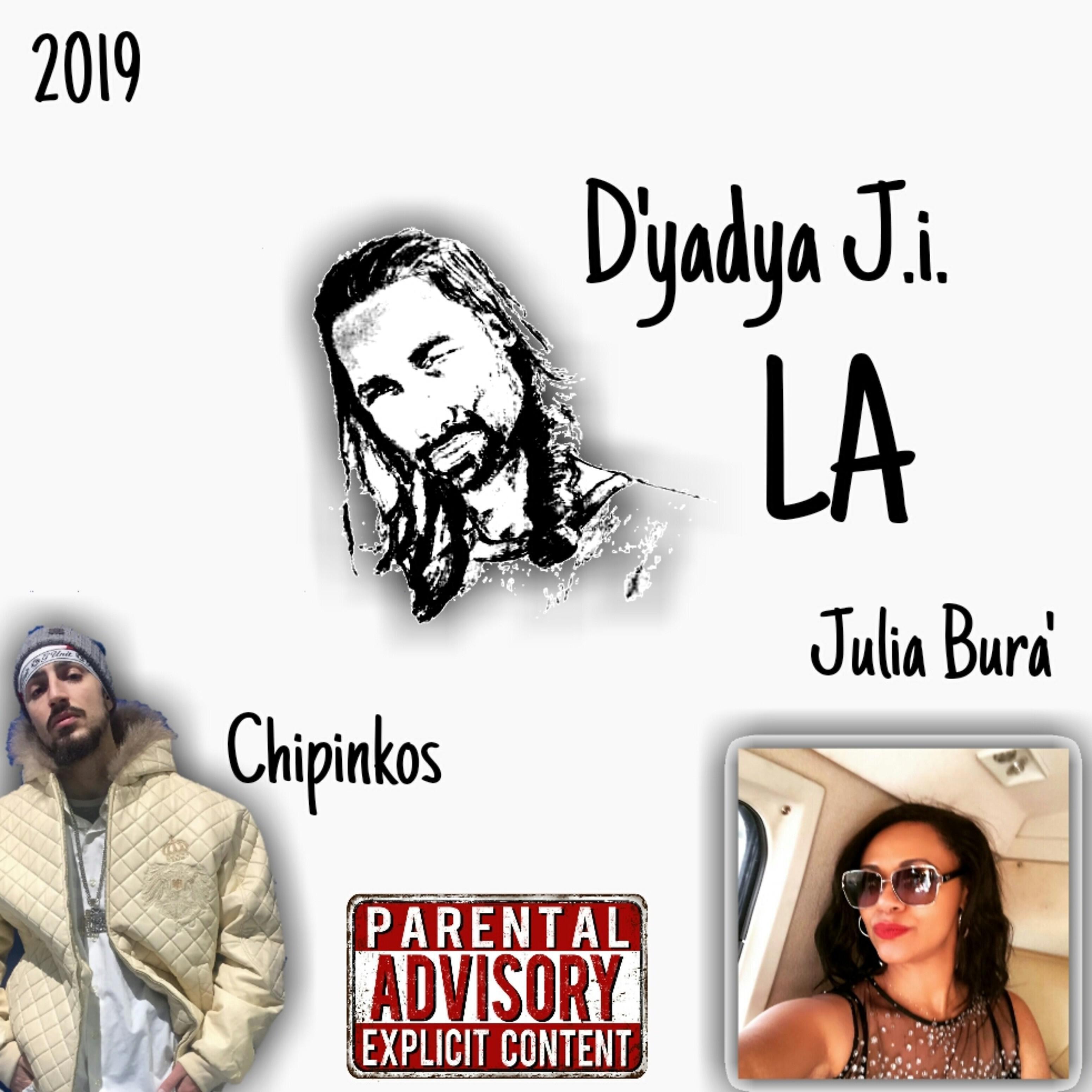 D'yadya J.i. - La (feat. Chipinkos, Julia Bura)