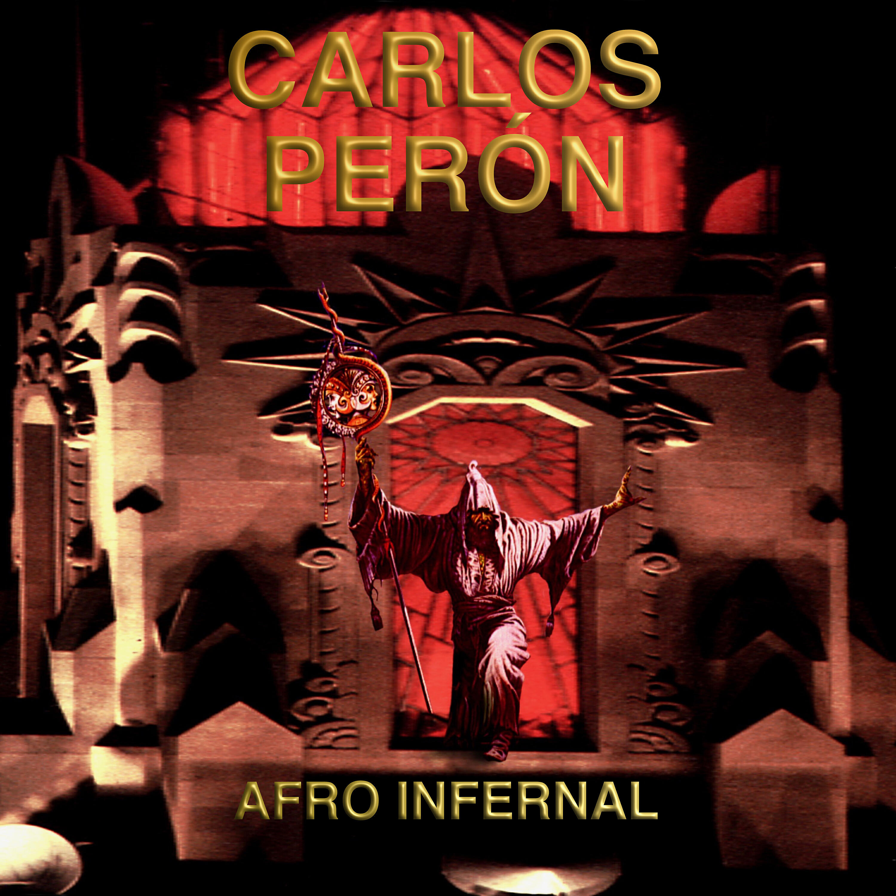 Carlos Peron - Afro Infernal
