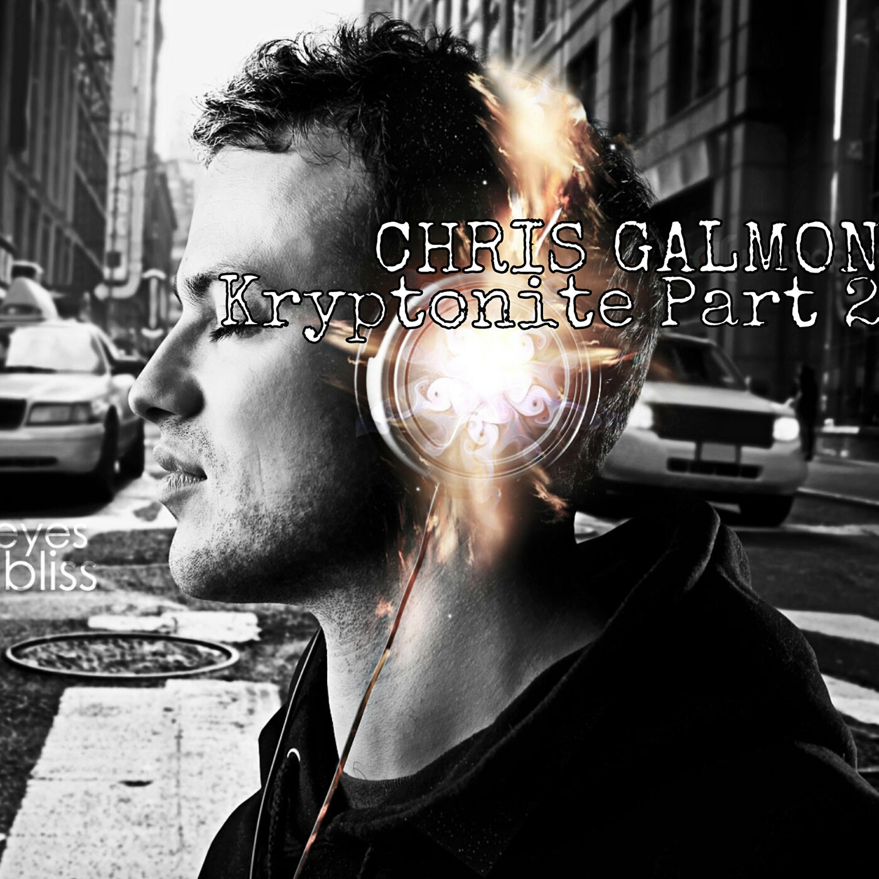 Chris Galmon - Kryptonite (Pt. 2)