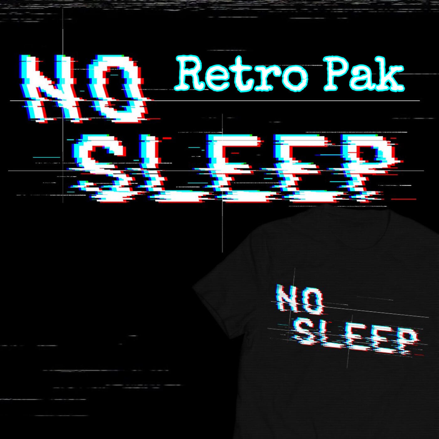 Retro Pak - No Sleep