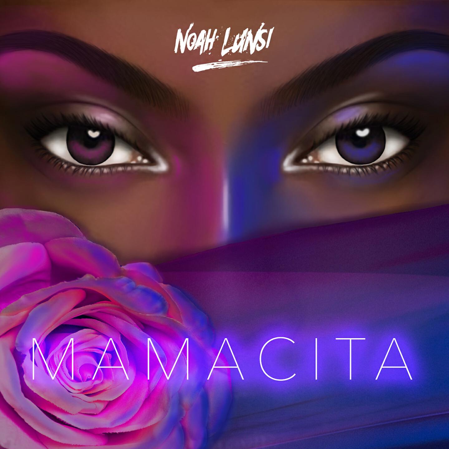 Noah Lunsi - Mamacita