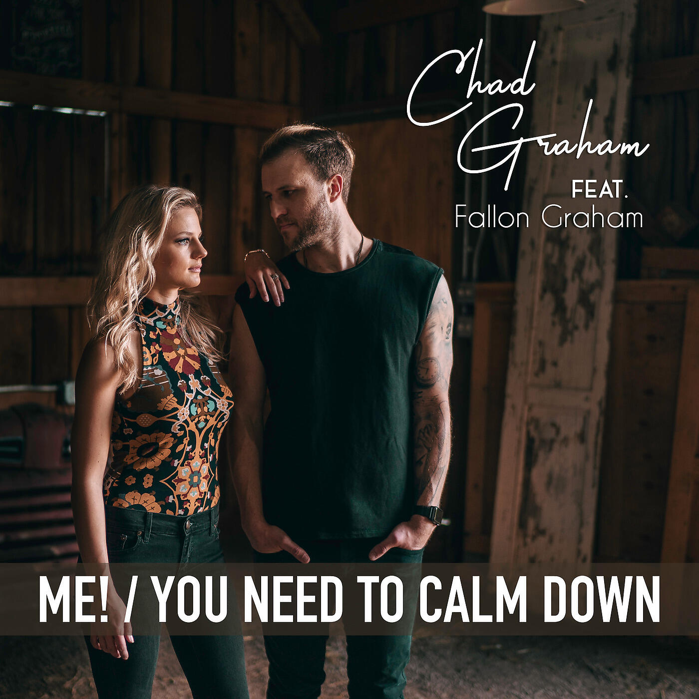 Chad Graham - Me! / You Need to Calm Down