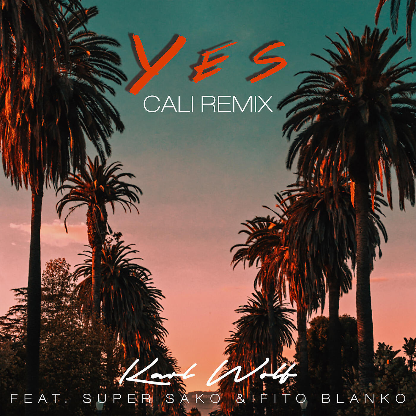Karl Wolf - Yes (Cali Remix)