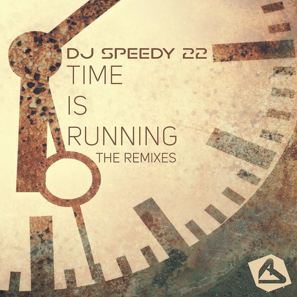DJ Speedy 22 - Time Is Running (Botoxx Remix Edit)