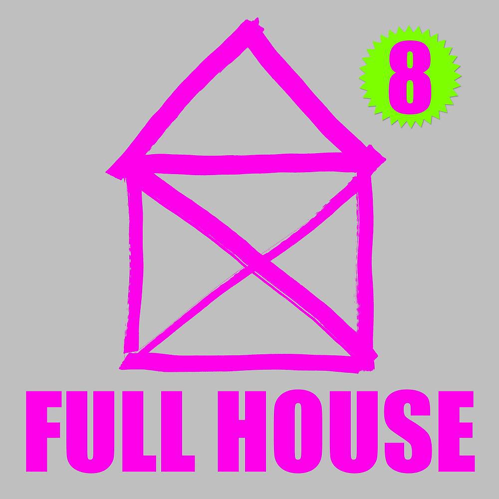Постер альбома Full House 8