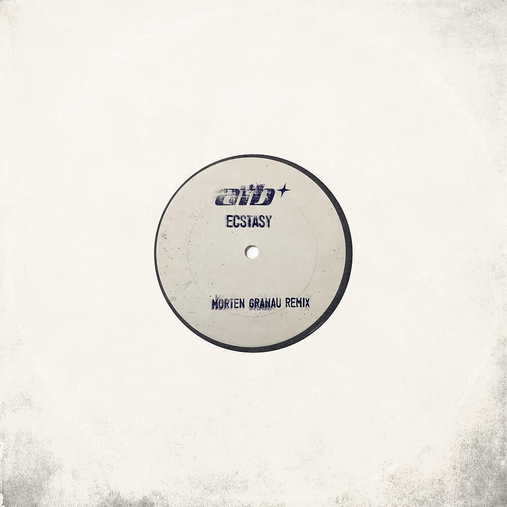 ATB - Ecstasy (Morten Granau Remix)