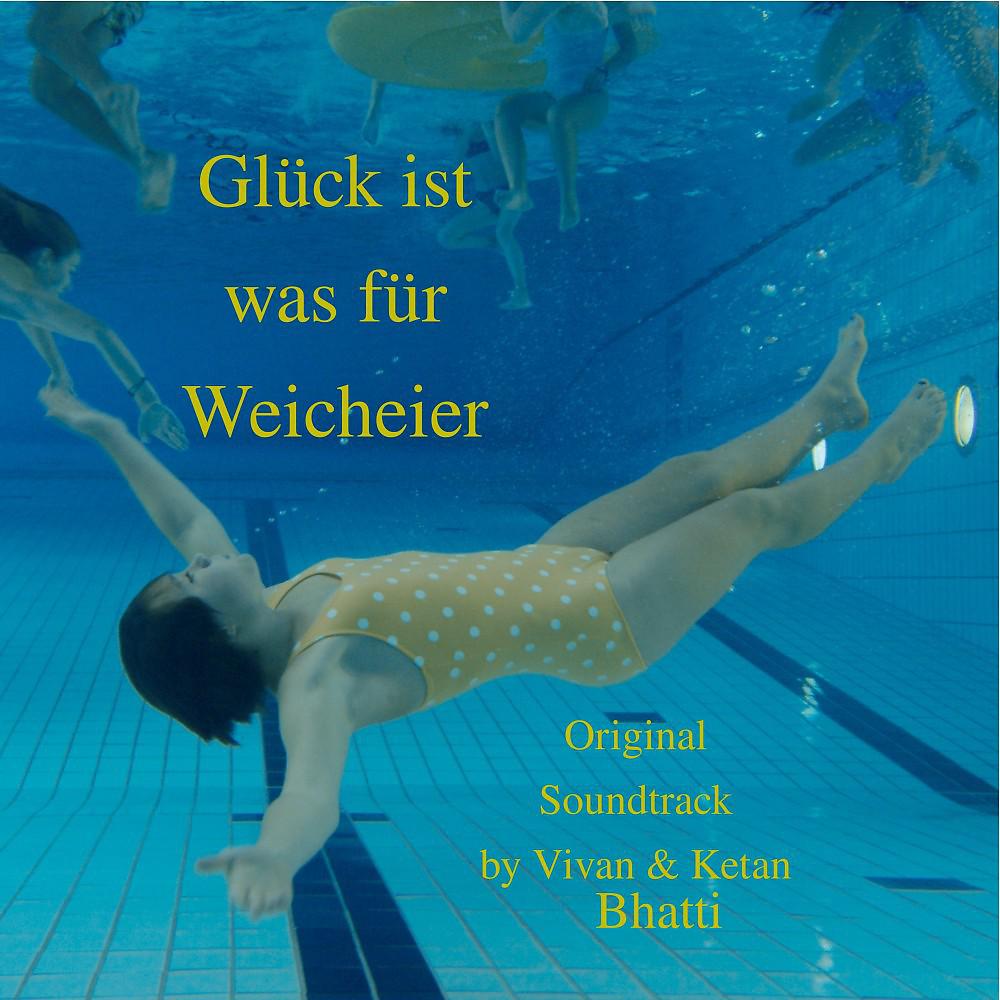 Постер альбома Glück ist was für Weicheier (Original Score)