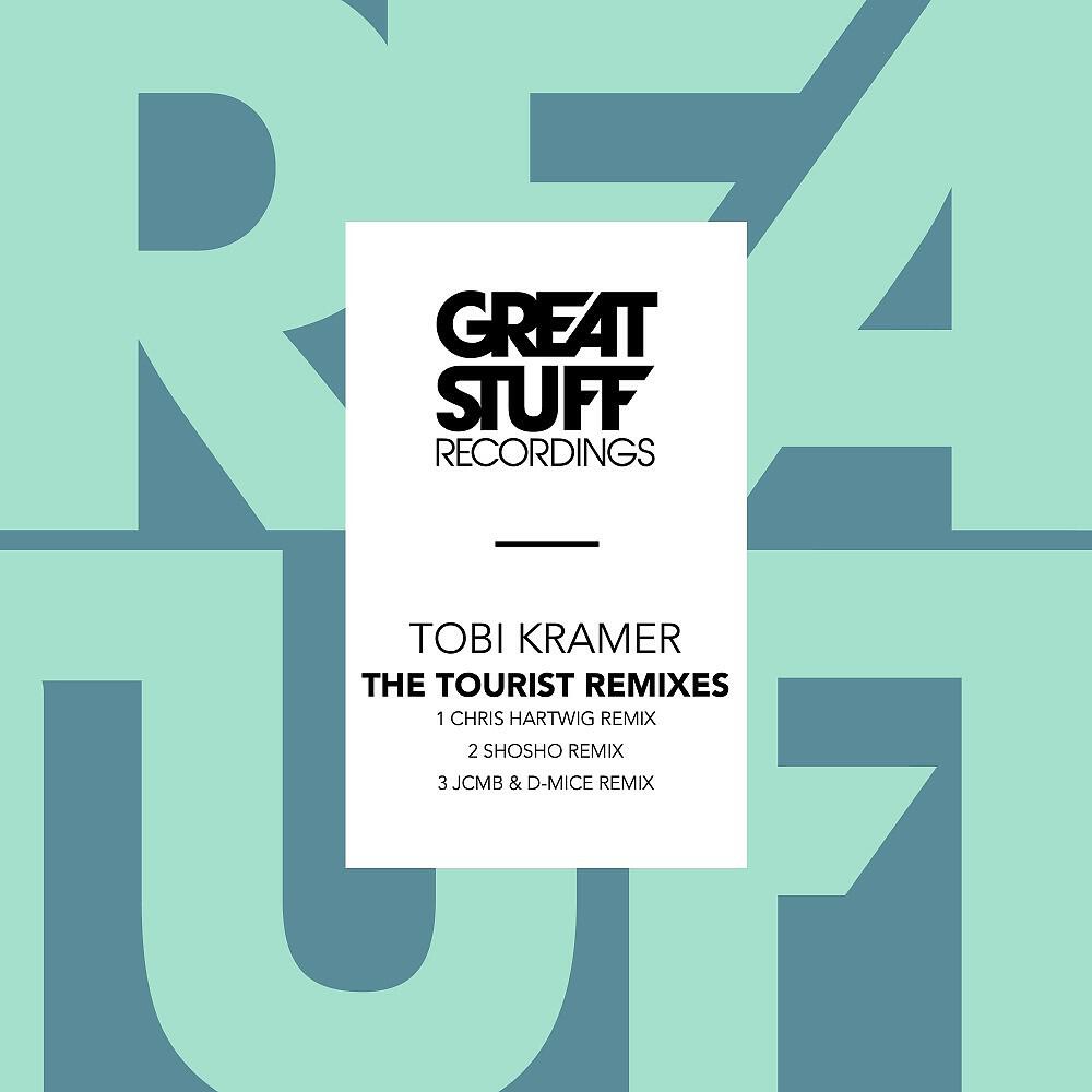 Tobi Kramer - The Tourist (Chris Hartwig Remix)