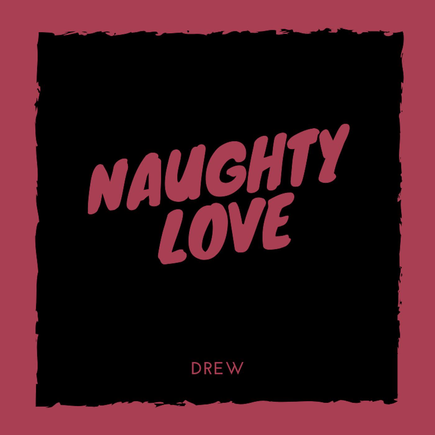 Постер альбома Naughty Love