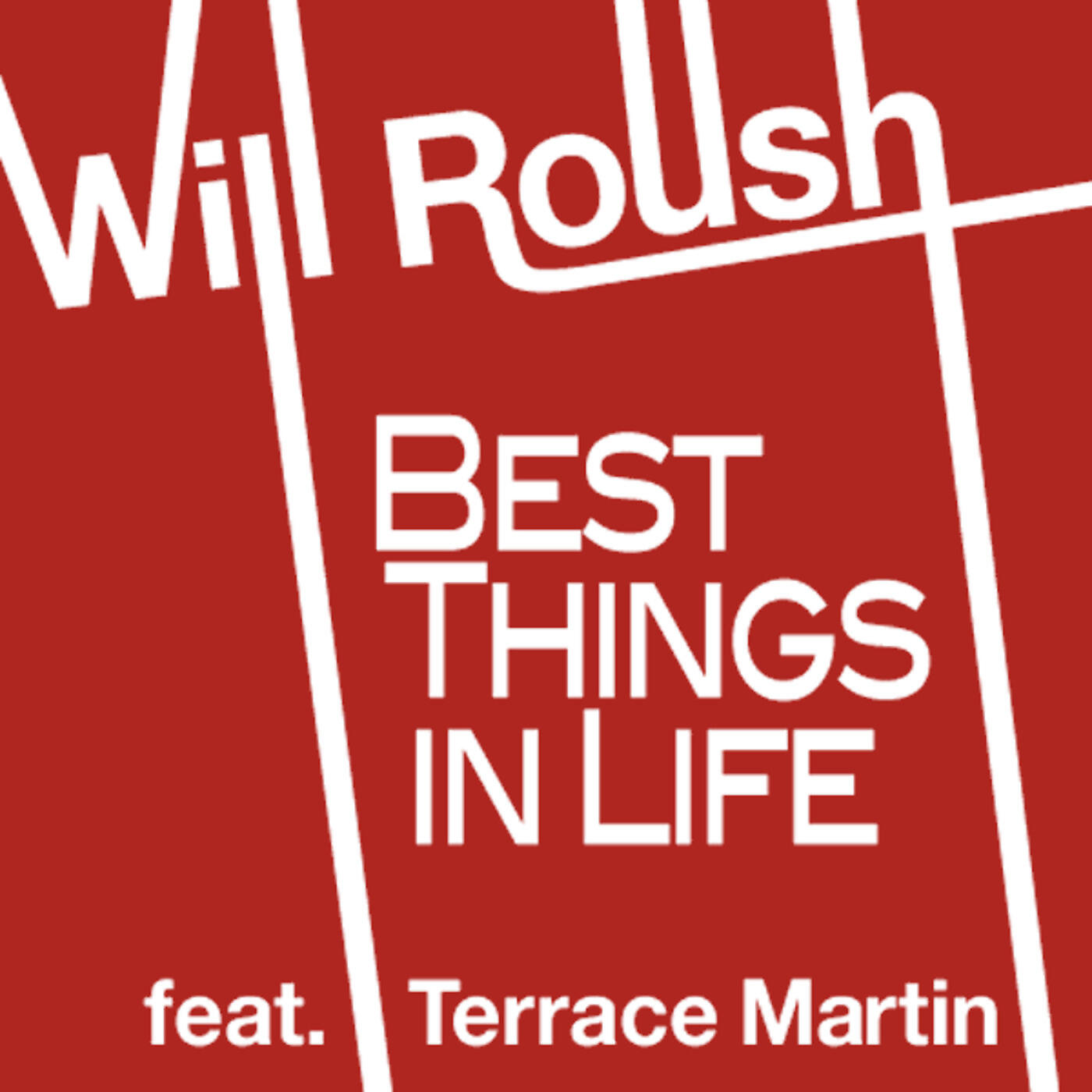 Will Roush - Best Things in Life
