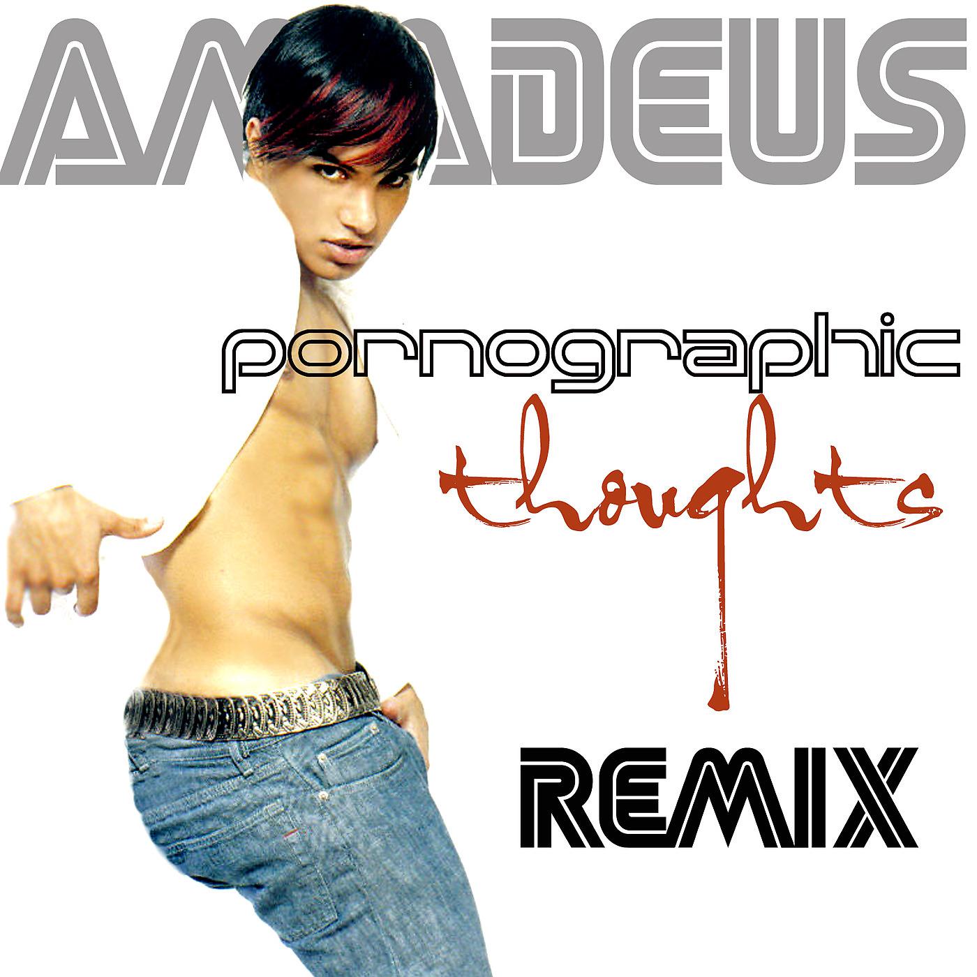 Постер альбома Pornographic Thoughts (Remix)