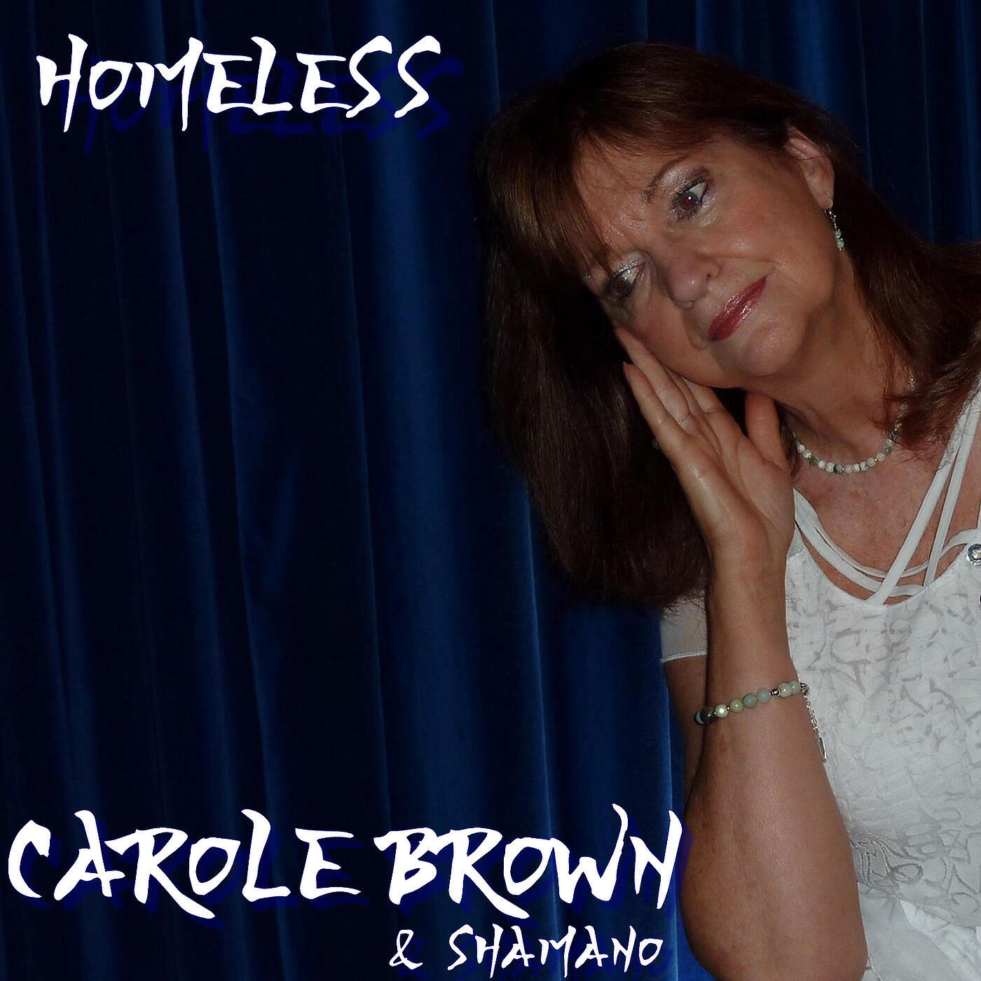 Carole Brown - Homeless