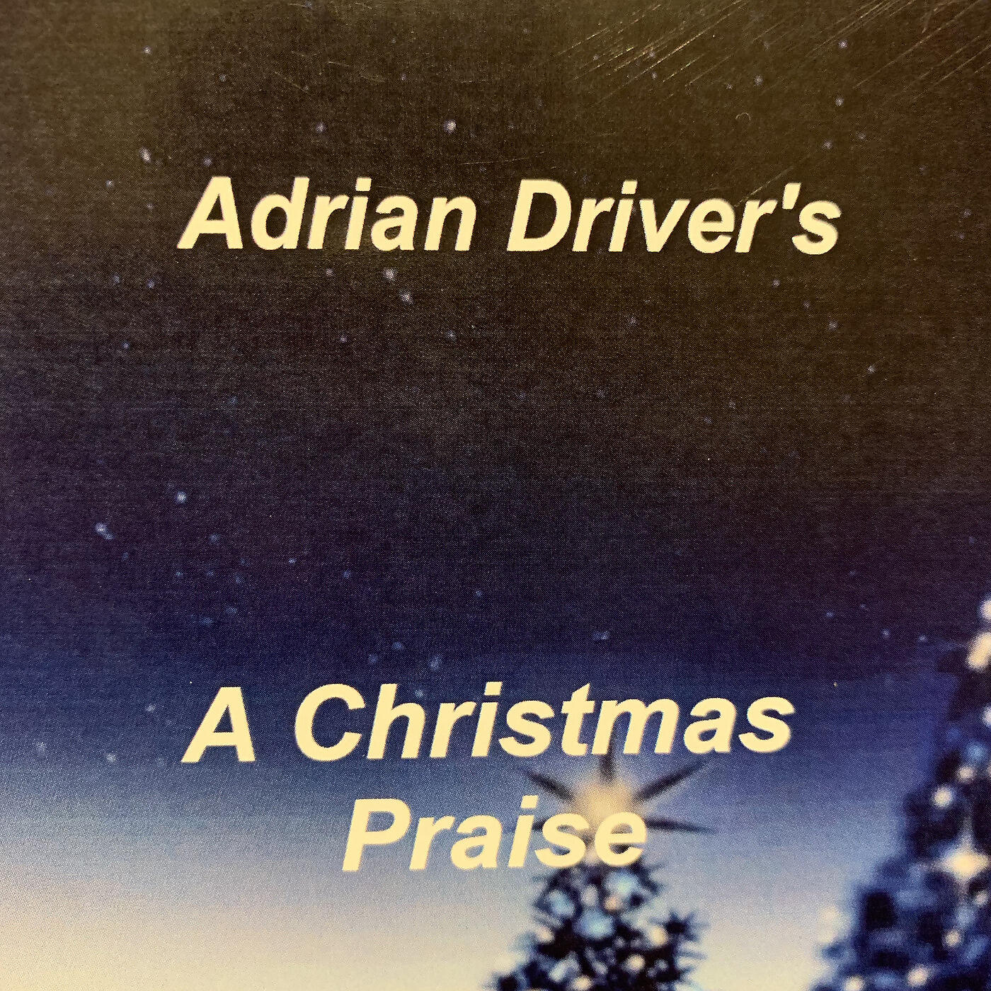 Adrian Driver - Mary Did You Know