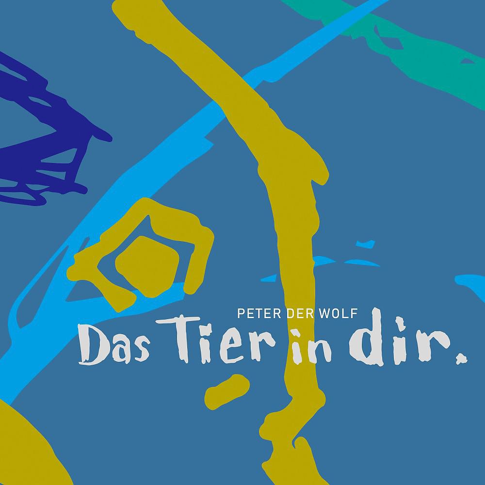 Постер альбома Das Tier in dir