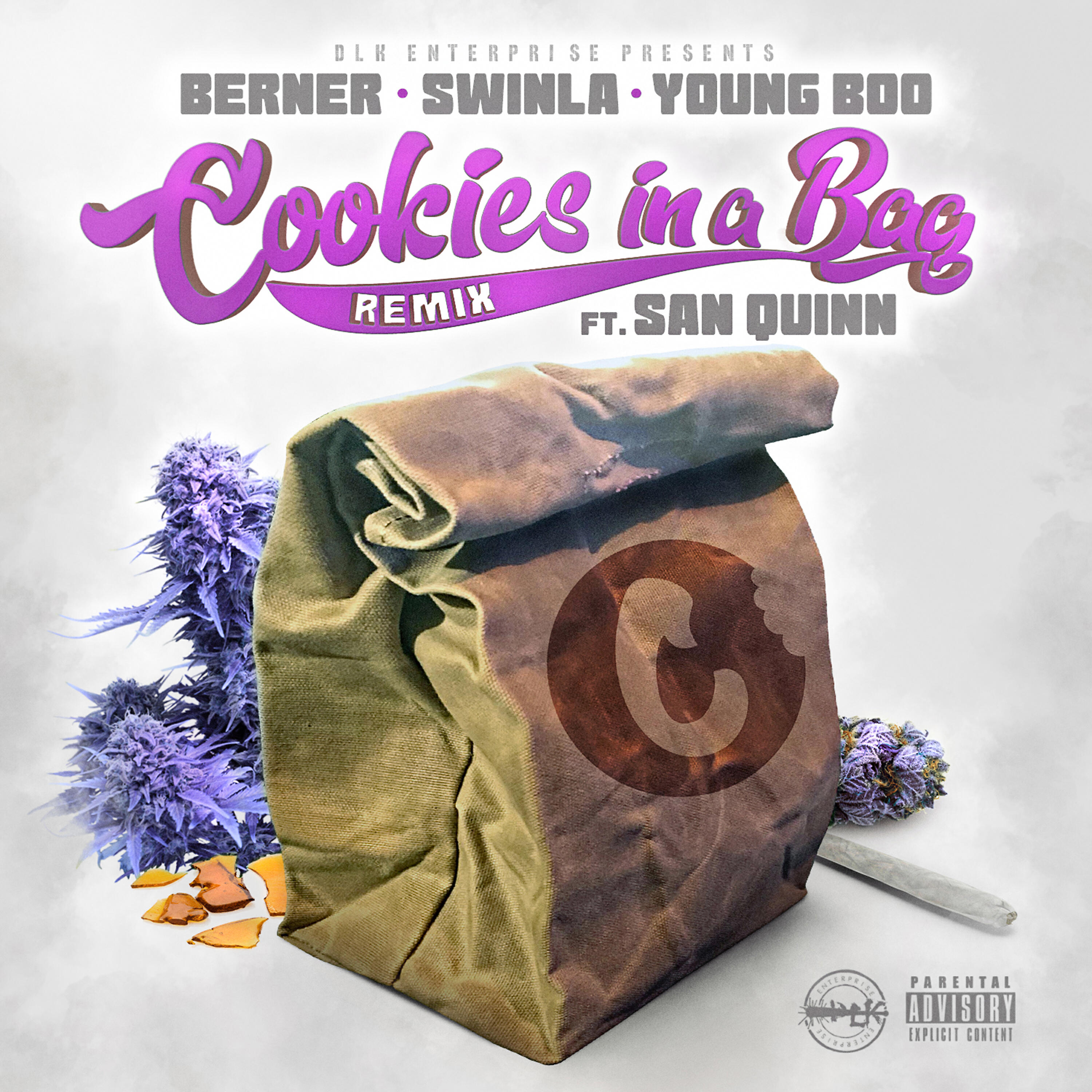 Berner - Cookies in a Bag (Remix)