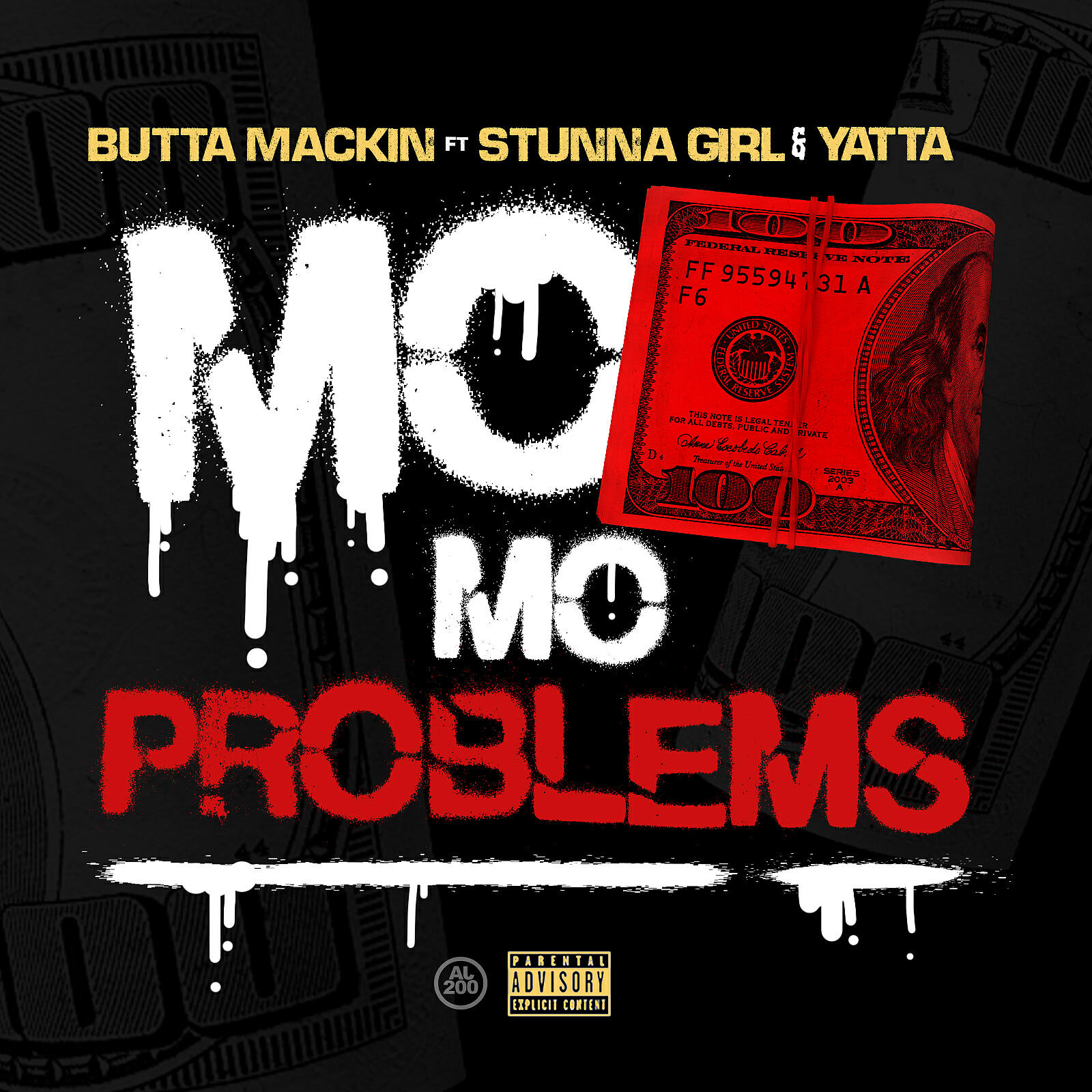 Butta Mackin - Mo Money Mo Problems (feat. Stunna Girl & Yatta)