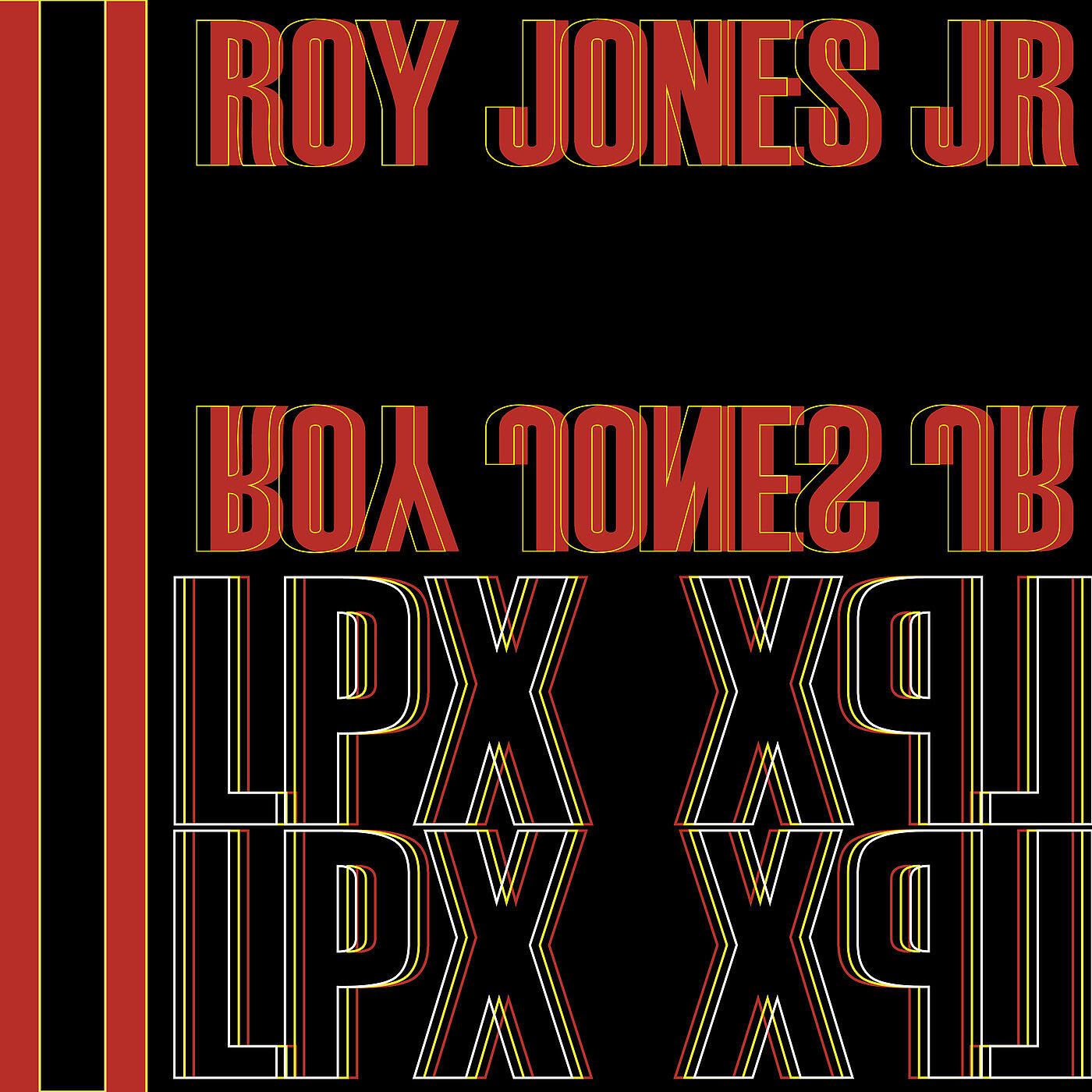 LPX - Roy Jones Jr
