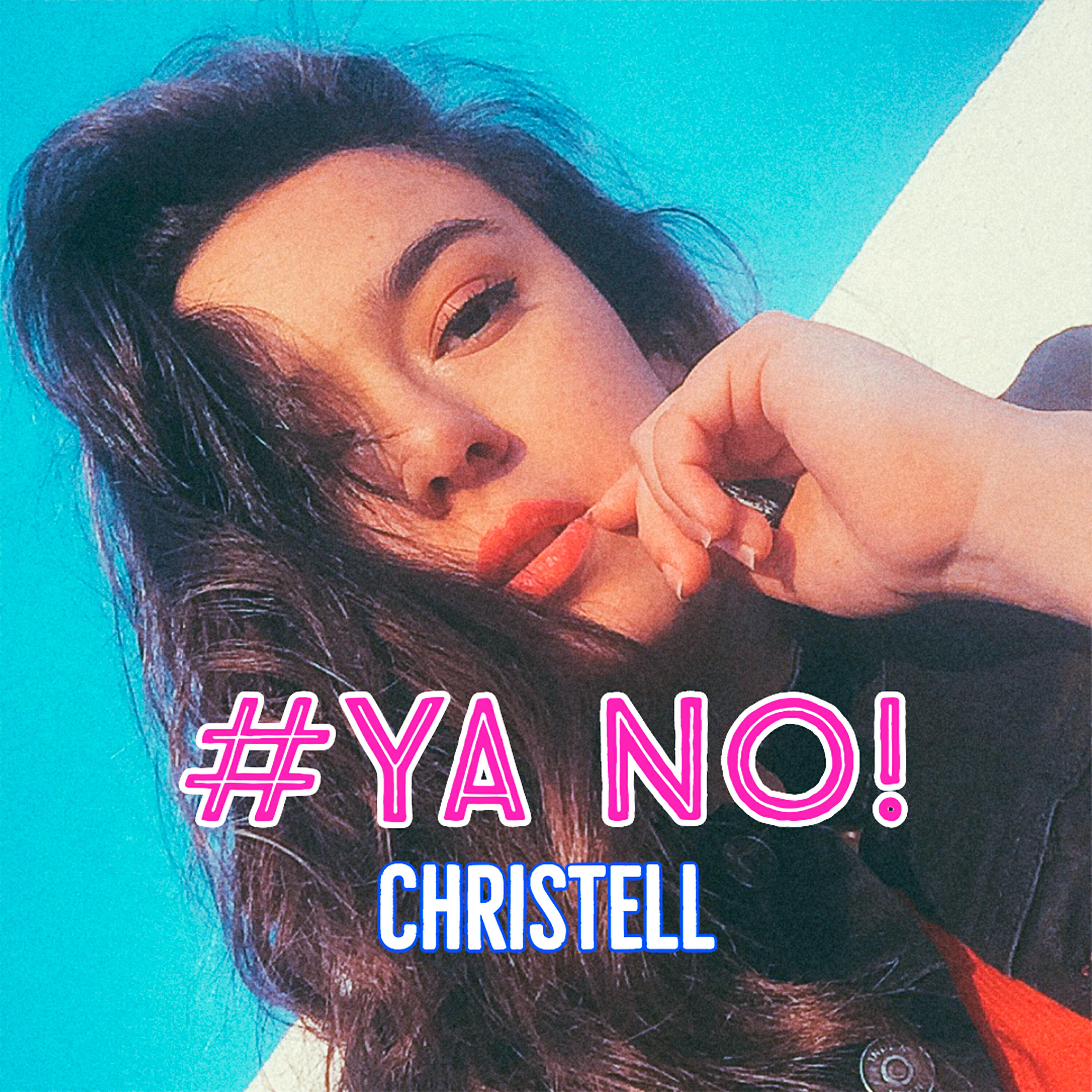 Christell - #Yano