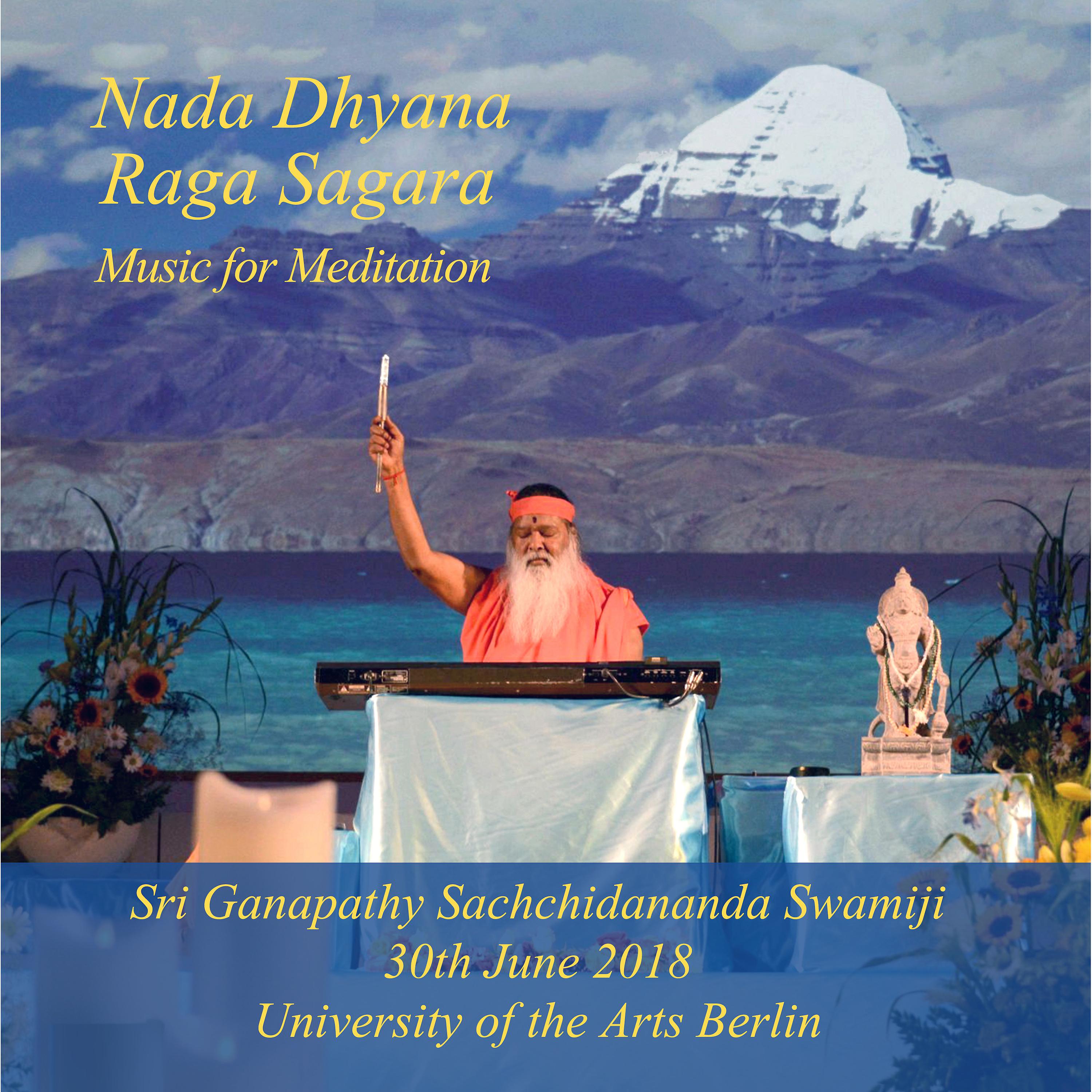 Постер альбома Nada Dhyana Raga Sagara - Live in Berlin