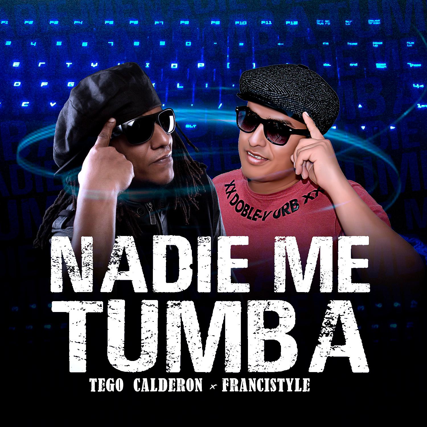 Постер альбома Nadie Me Tumba