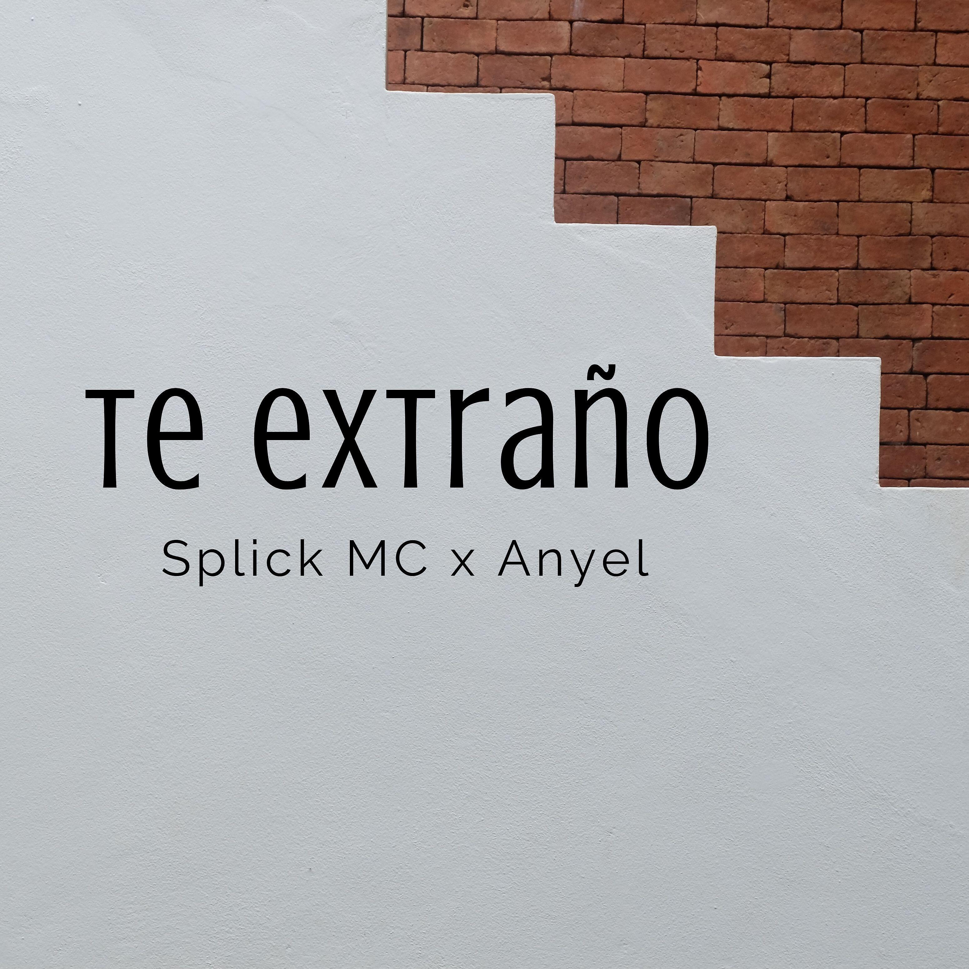 Splick MC - Te extraño