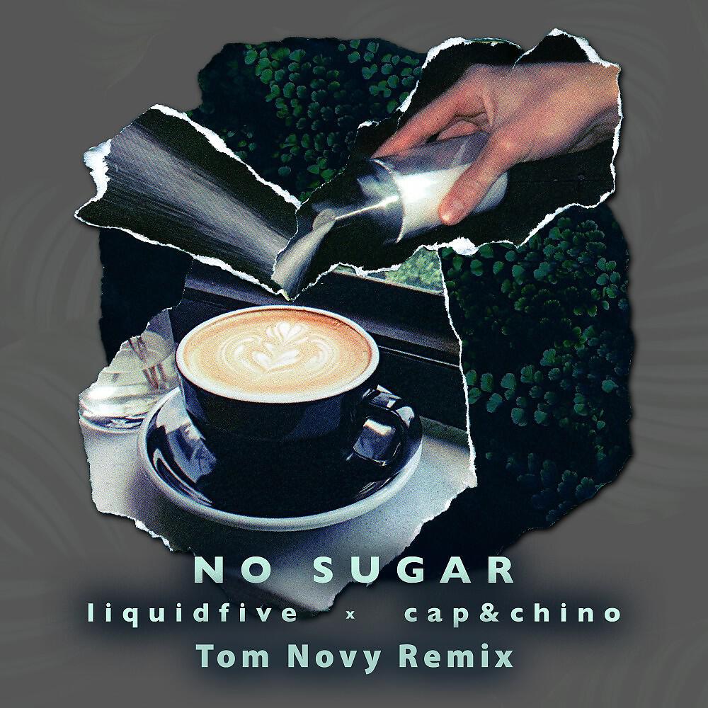 liquidfive - No Sugar (Tom Novy Extended Remix)