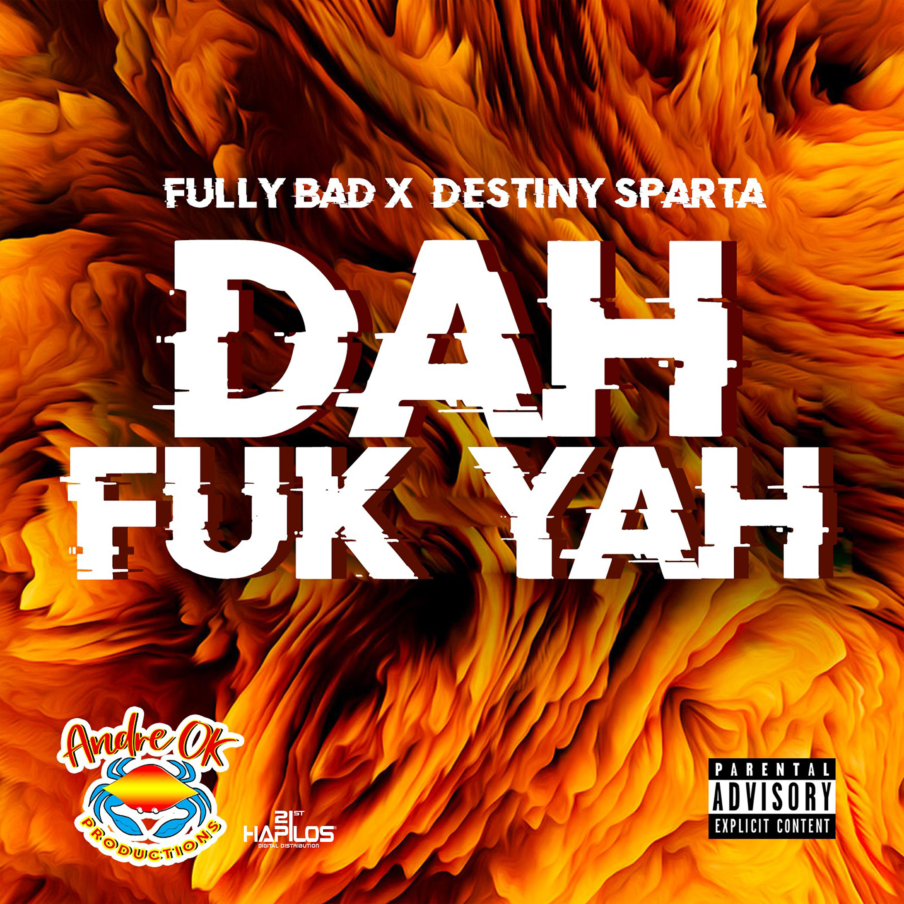 FULLY BAD - Dah Fuk Yah